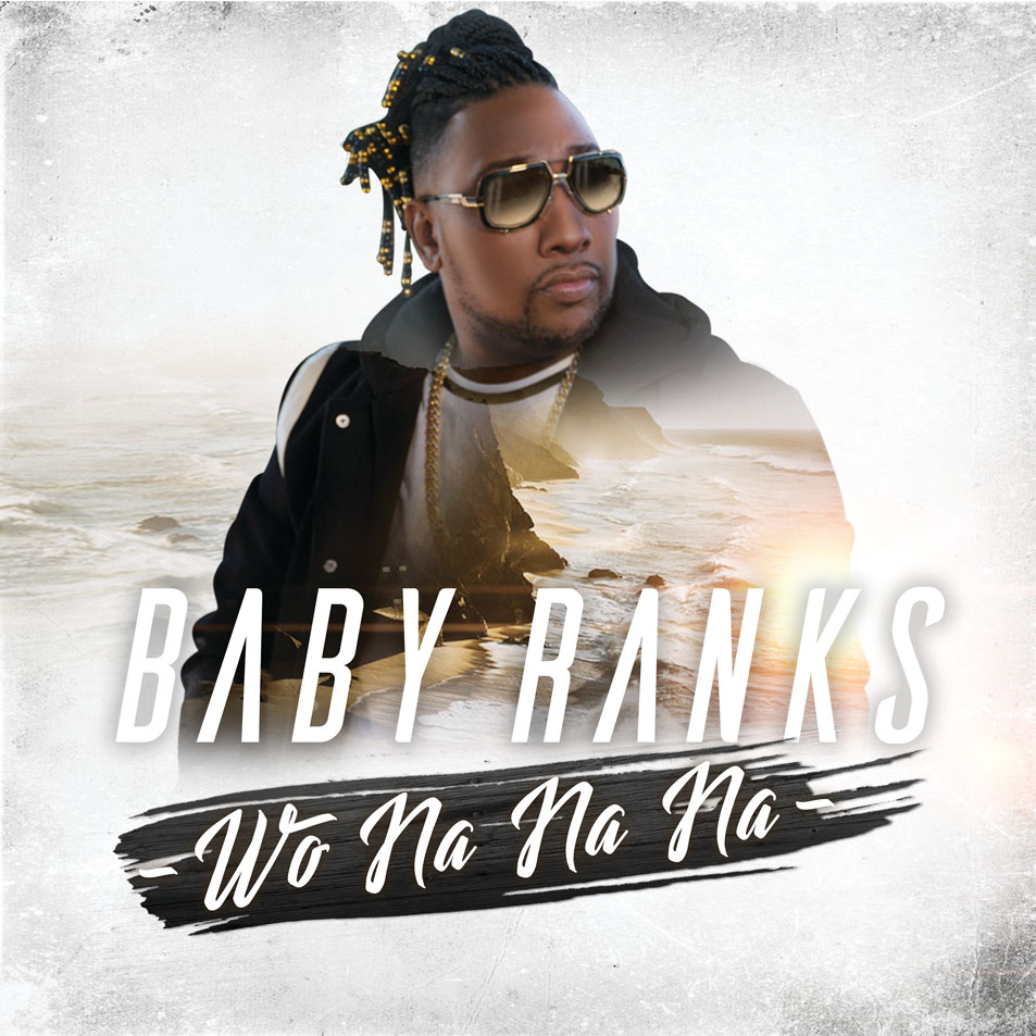 Cartula Frontal de Baby Ranks - Wo Na Na Na (Cd Single)