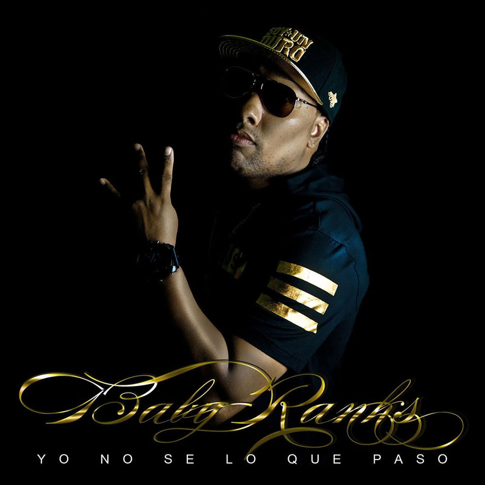 Cartula Frontal de Baby Ranks - Yo No Se Lo Que Paso (Cd Single)