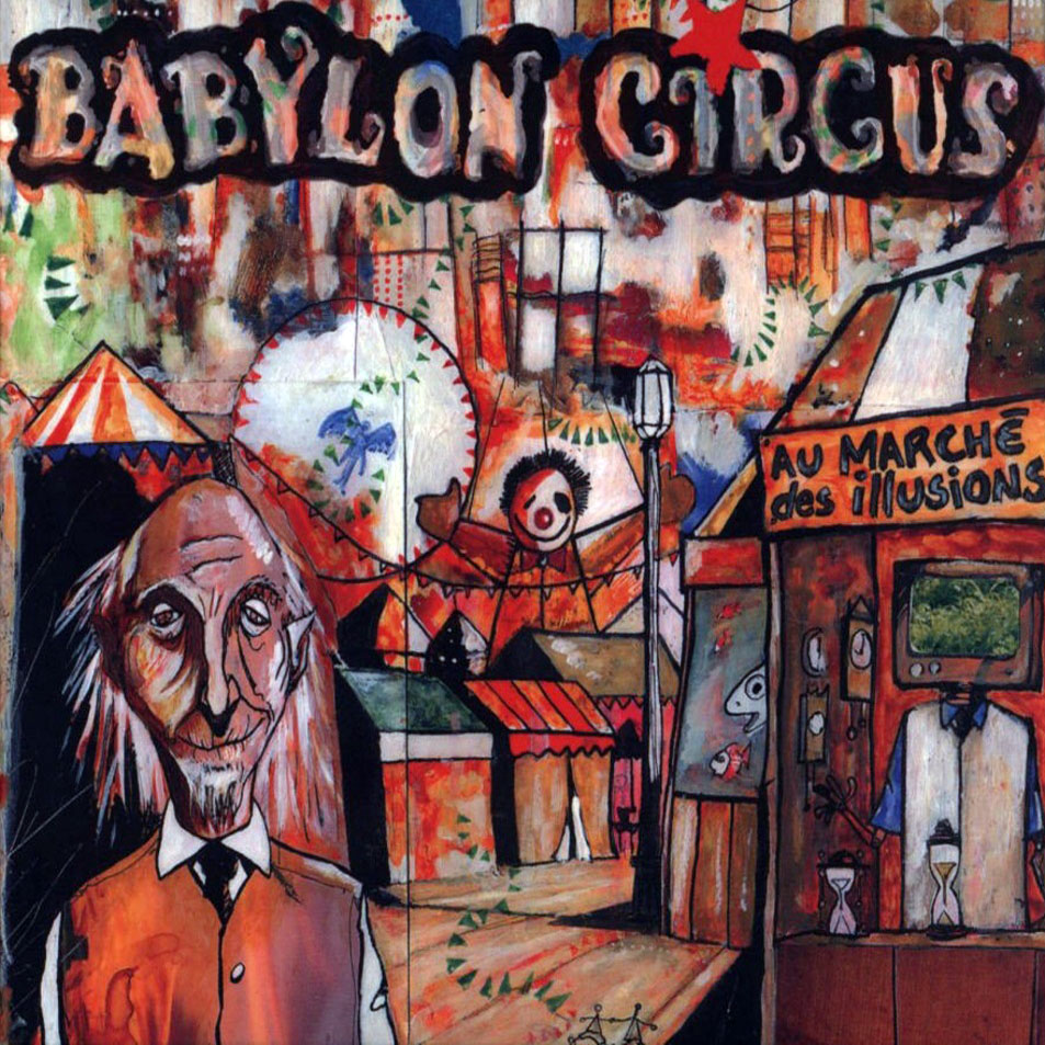 Cartula Frontal de Babylon Circus - Au Marche Des Illusions