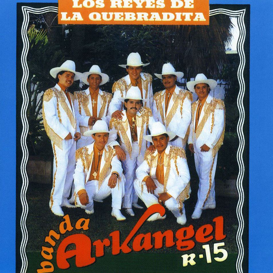 Cartula Frontal de Banda Arkangel R-15 - Los Reyes De La Quebradita