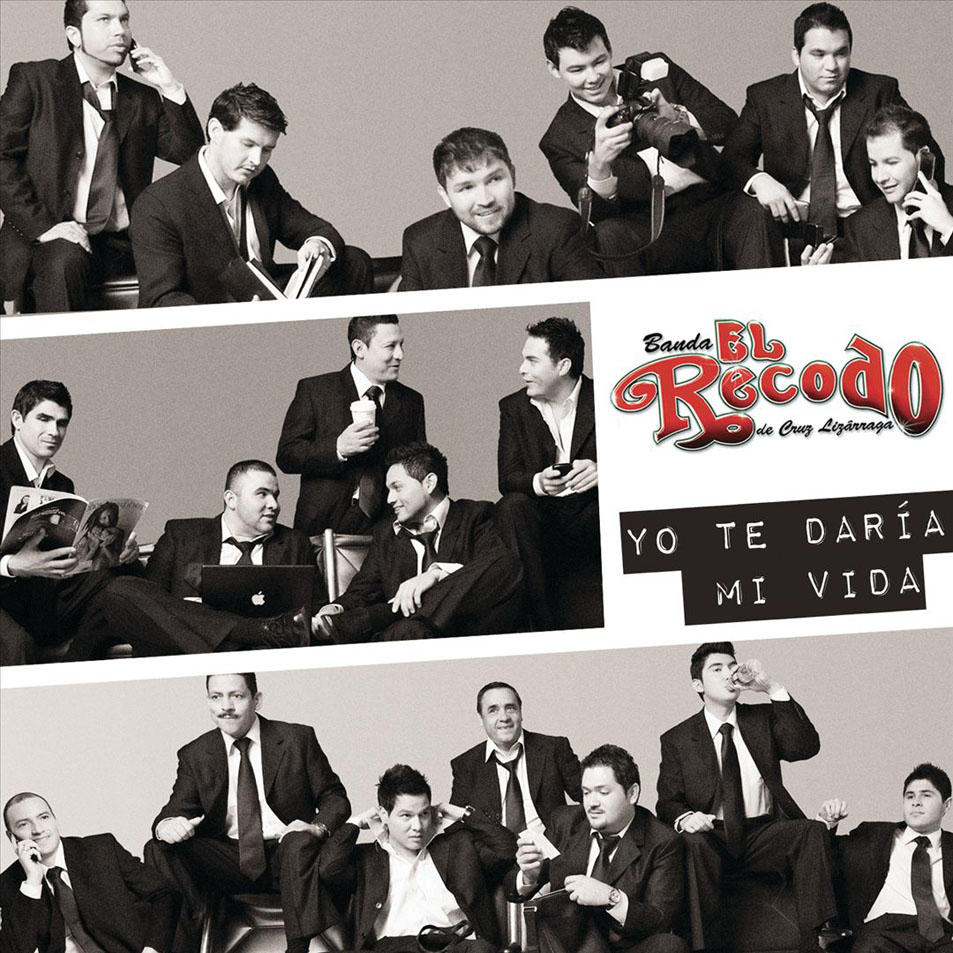 Cartula Frontal de Banda El Recodo - Yo Te Daria Mi Vida (Cd Single)