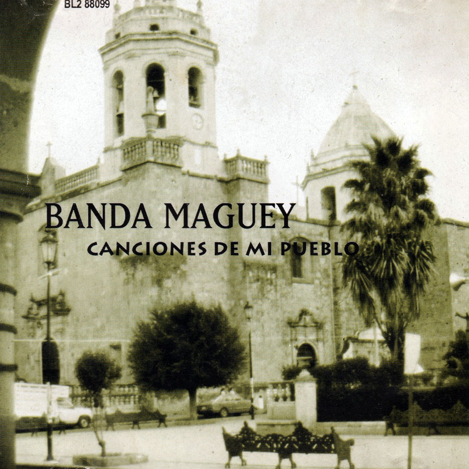 Cartula Interior Frontal de Banda Maguey - Canciones De Mi Pueblo