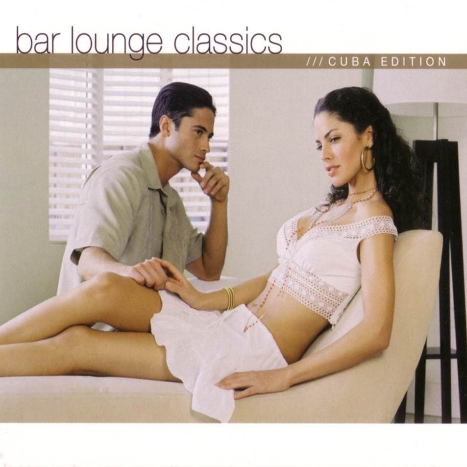 Cartula Frontal de Bar Lounge Classics (Cuba Edition)