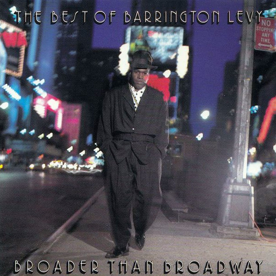 Cartula Frontal de Barrington Levy - The Best Of Barrington Levy: Broader Than Broadway