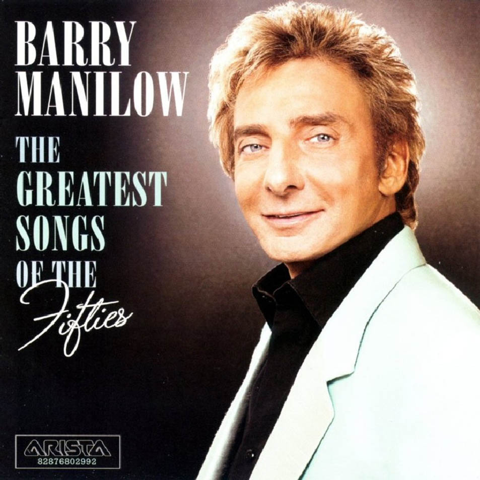 Cartula Frontal de Barry Manilow - The Greatest Songs Of The Fifties