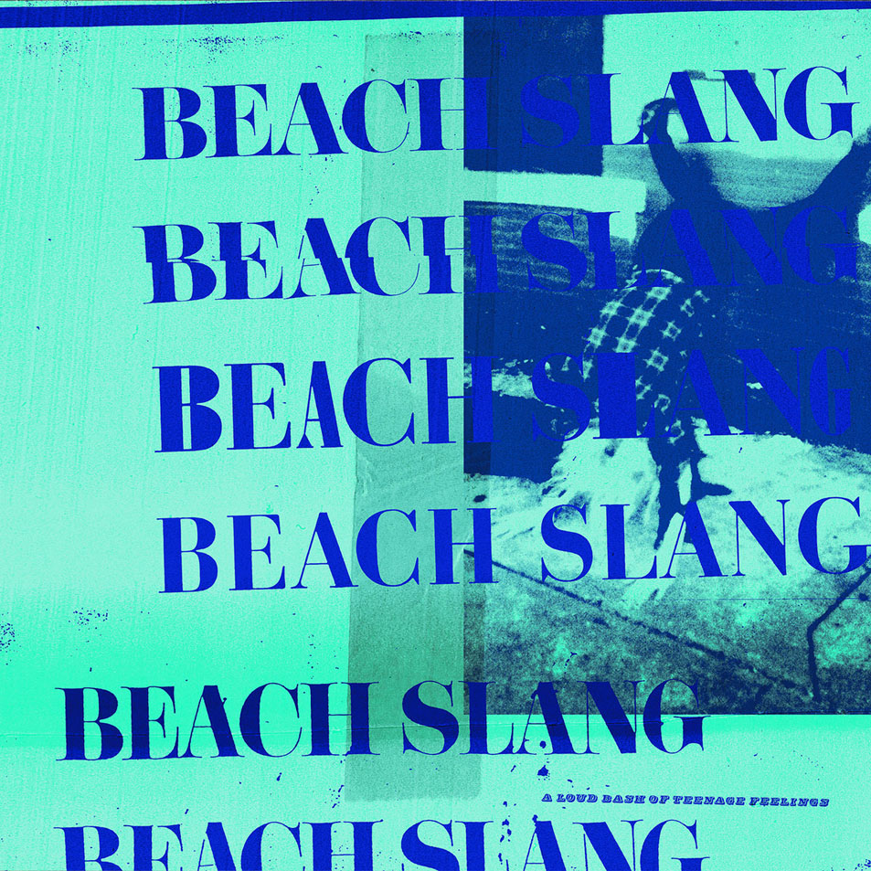 Cartula Frontal de Beach Slang - A Loud Bash Of Teenage Feelings