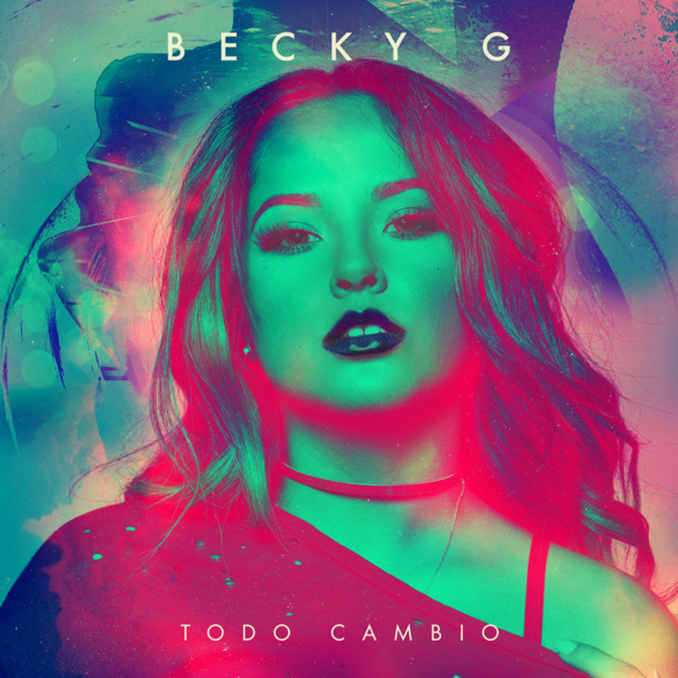 Cartula Frontal de Becky G - Todo Cambio (Cd Single)