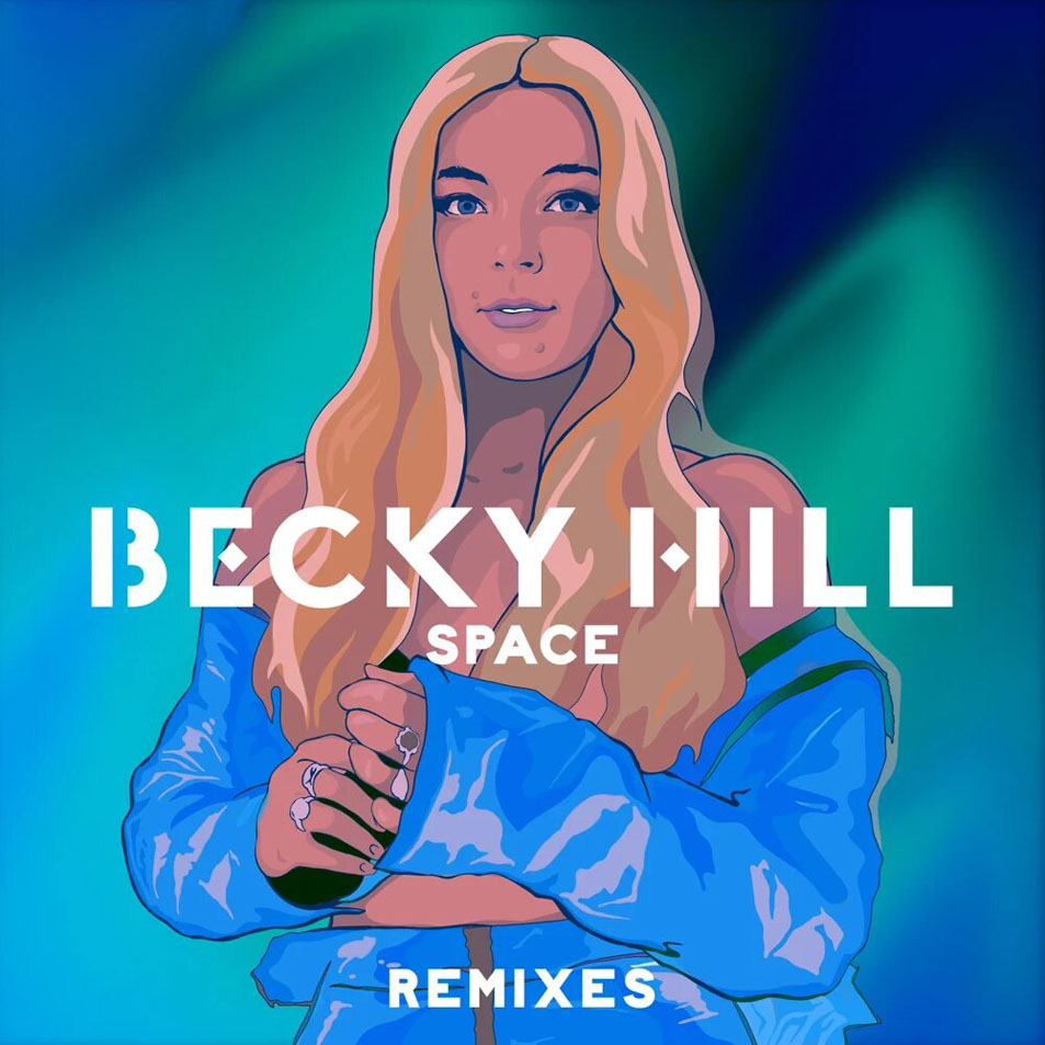 Cartula Frontal de Becky Hill - Space (Remixes) (Ep)