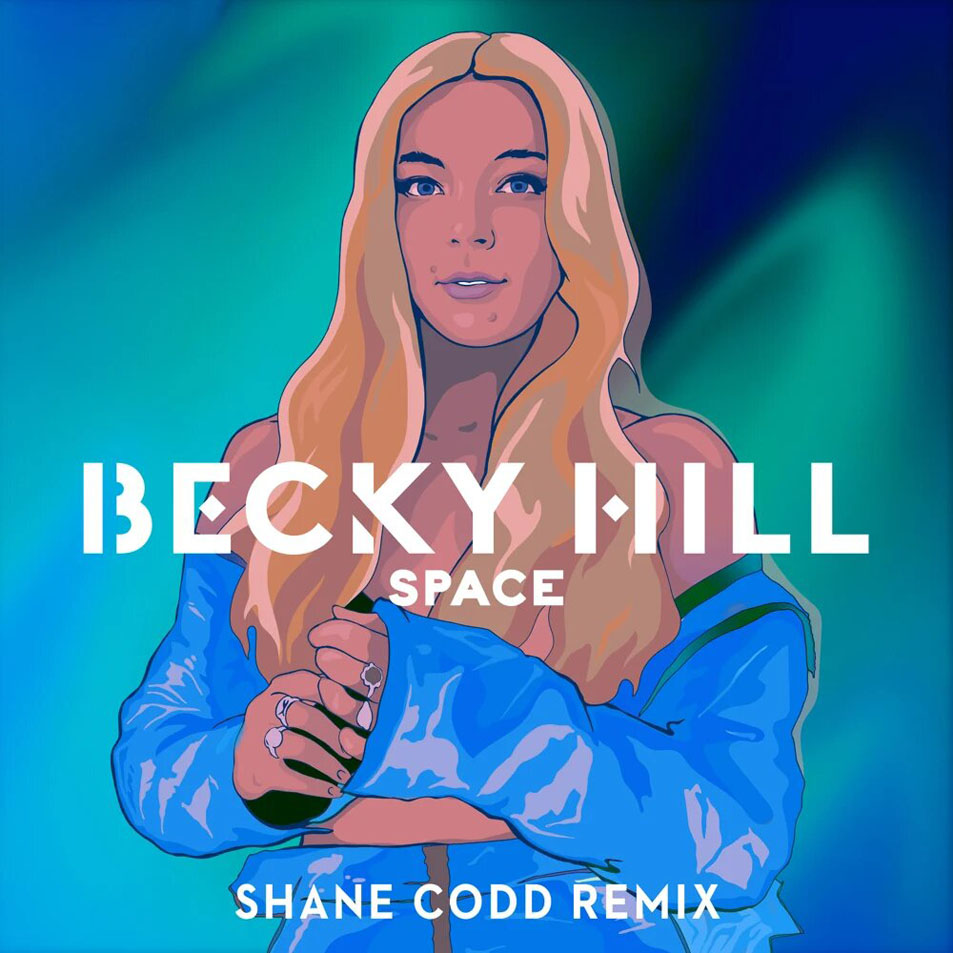 Cartula Frontal de Becky Hill - Space (Shane Codd Remix) (Cd Single)