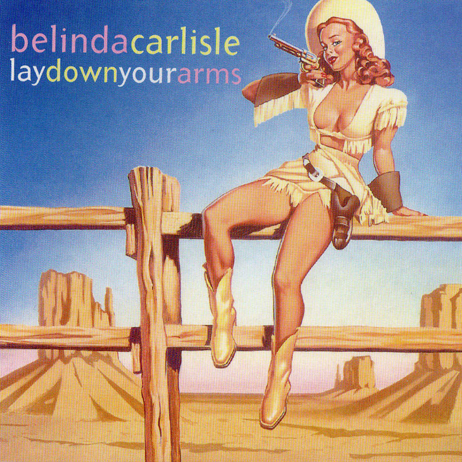 Cartula Frontal de Belinda Carlisle - Lay Down Your Arms (Reino Unido) (Cd Single)