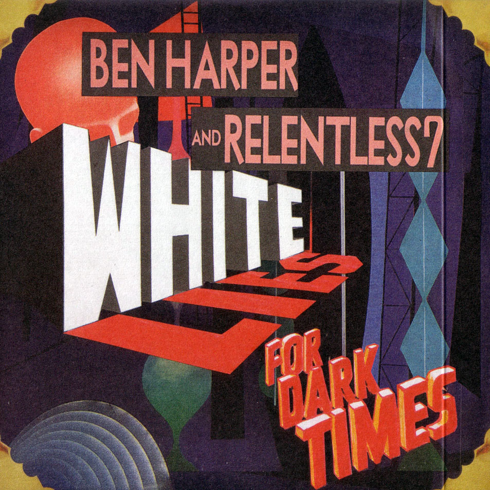 Cartula Interior Frontal de Ben Harper & Relentless7 - White Lies For Dark Times