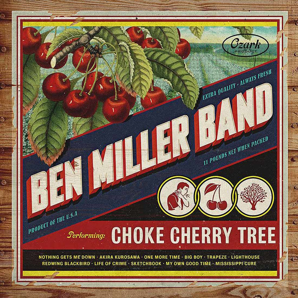 Cartula Frontal de Ben Miller Band - Choke Cherry Tree