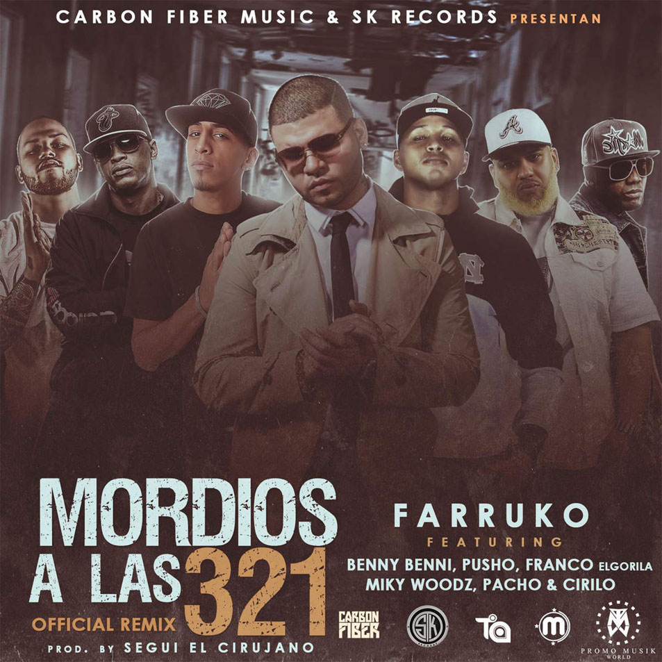 Cartula Frontal de Benny Benni - Mordios A Las 3 2 1 (Ft. Farruko, Pusho, Franco El Gorila, Miky Woodz) (Remix) (Cd Single)
