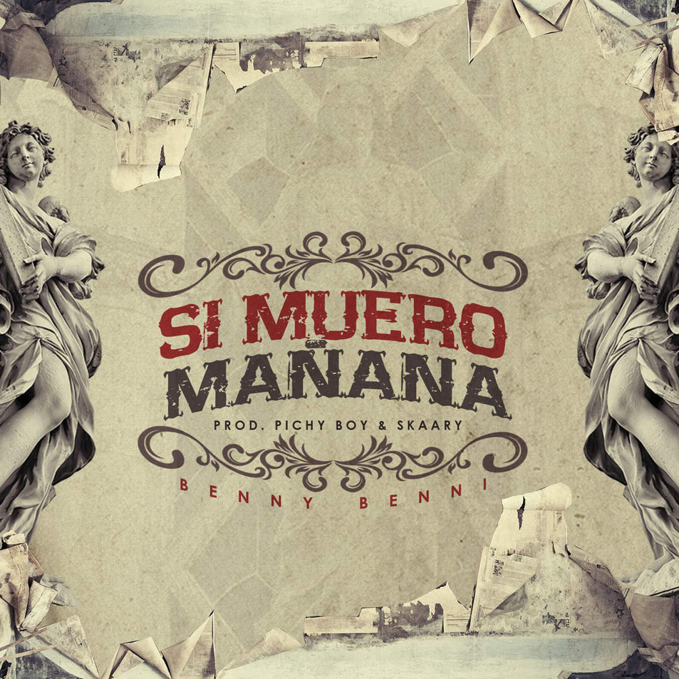 Cartula Frontal de Benny Benni - Si Me Muero Maana (Cd Single)