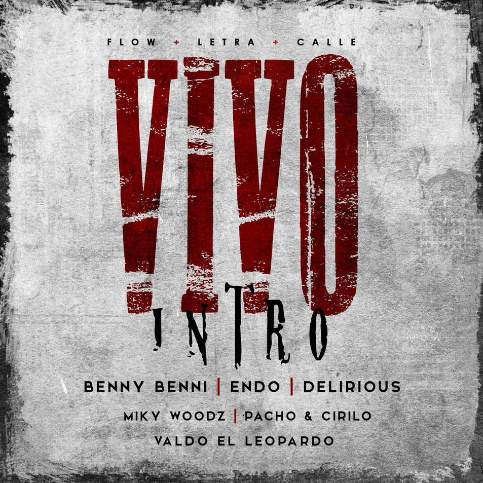 Cartula Frontal de Benny Benni - Vivo (Ft. Endo, Delirious, Miky Woodz, Valdo El Leopardo, Pacho & Cirilo) (Cd Single)