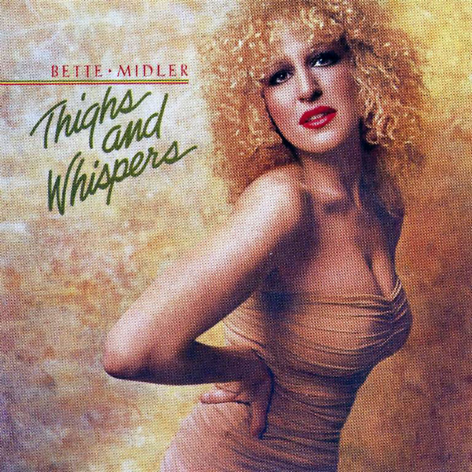 Cartula Frontal de Bette Midler - Thighs And Whispers