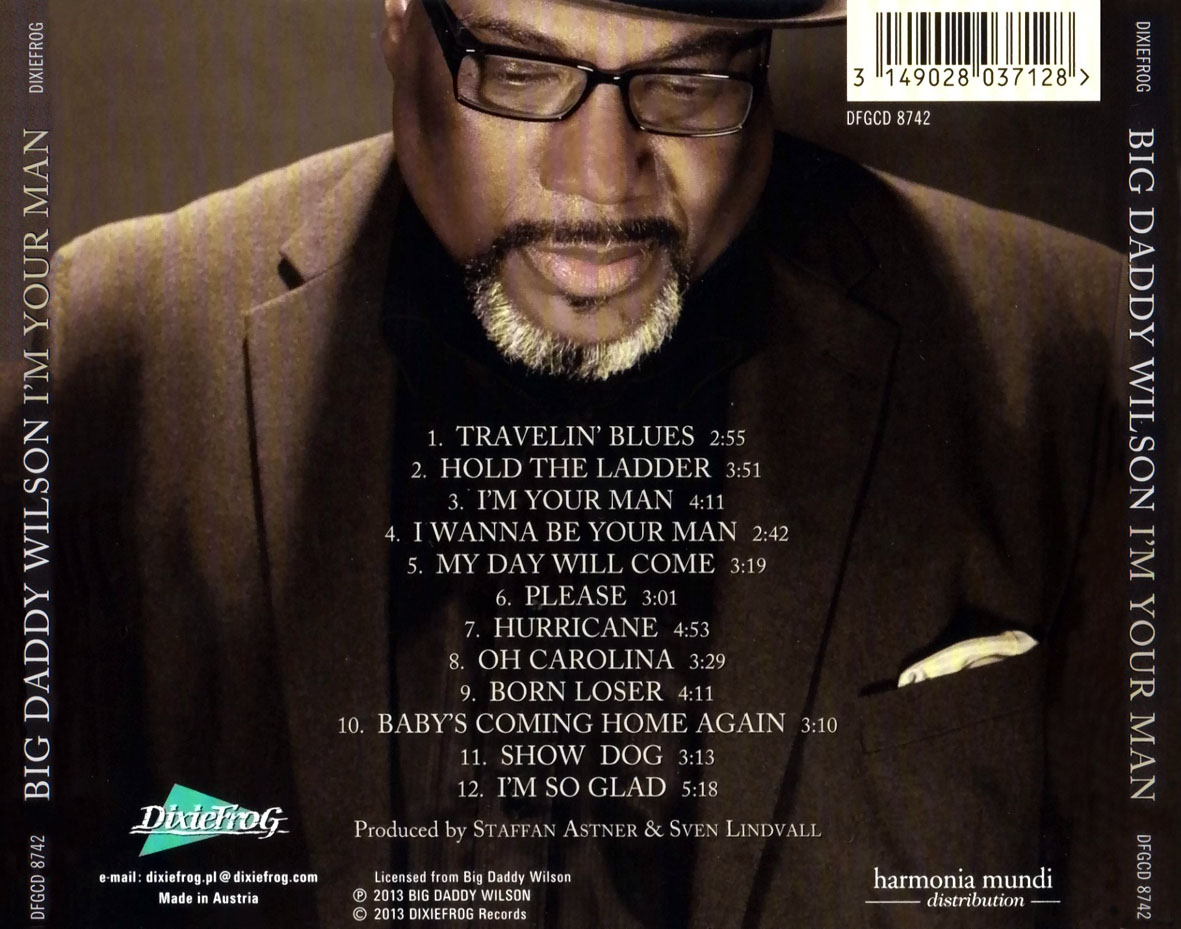 Cartula Trasera de Big Daddy Wilson - I'm Your Man