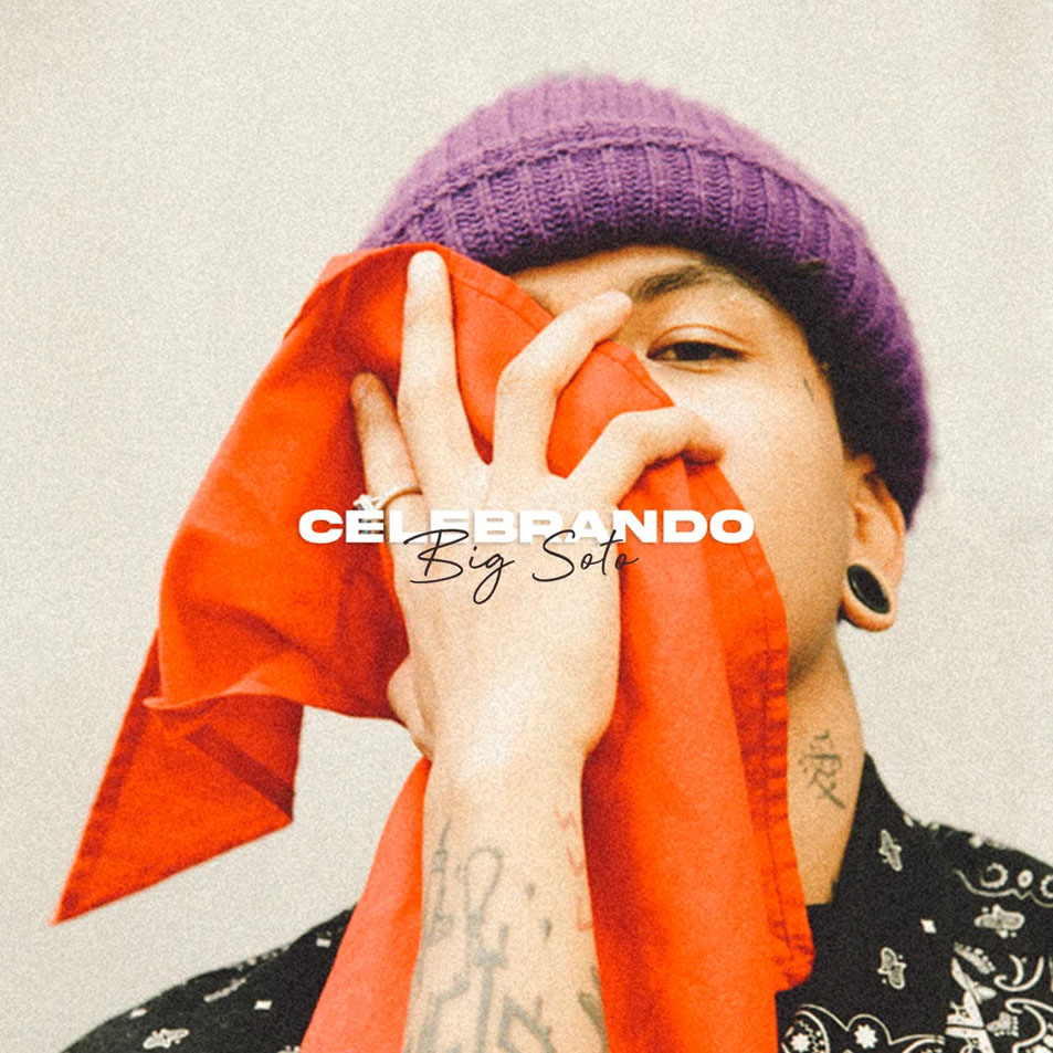 Cartula Frontal de Big Soto - Celebrando (Cd Single)