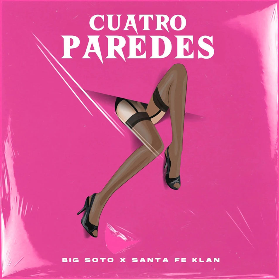 Cartula Frontal de Big Soto - Cuatro Paredes (Featuring Santa Fe Klan) (Cd Single)