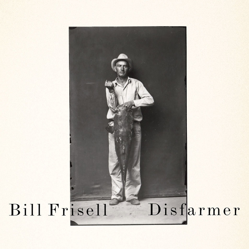 Cartula Frontal de Bill Frisell - Disfarmer