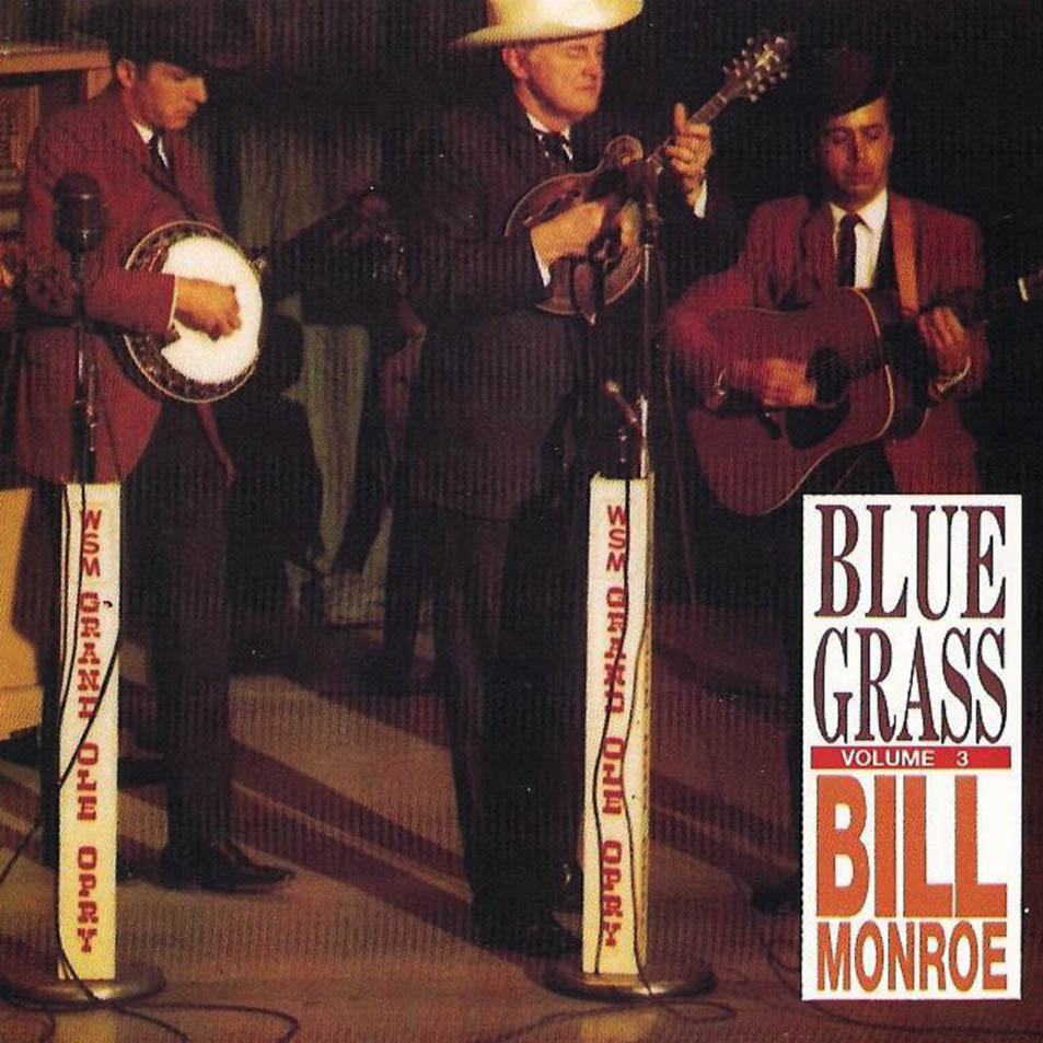 Cartula Frontal de Bill Monroe - Bluegrass 1959-1969 Volume 3