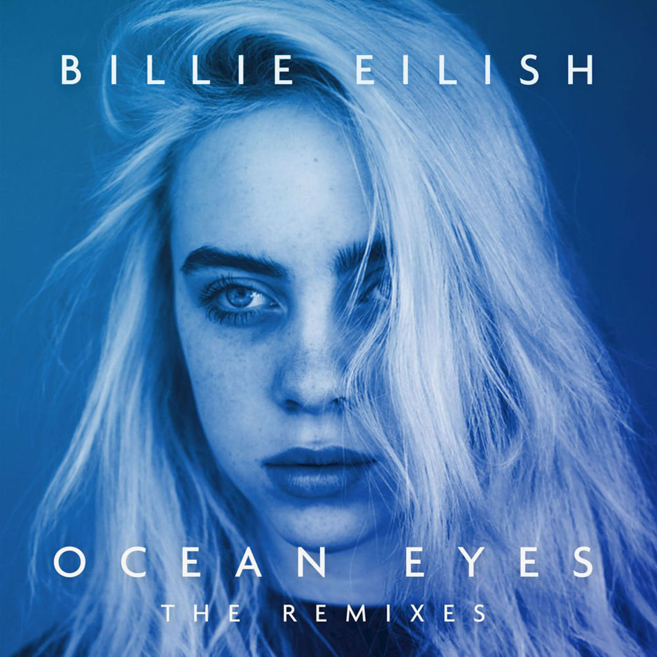 Cartula Frontal de Billie Eilish - Ocean Eyes (The Remixes) (Ep)