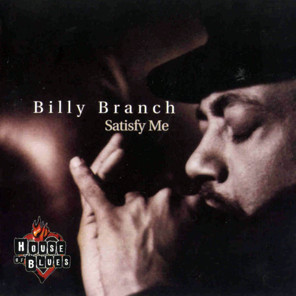 Cartula Frontal de Billy Branch - Satisfy Me