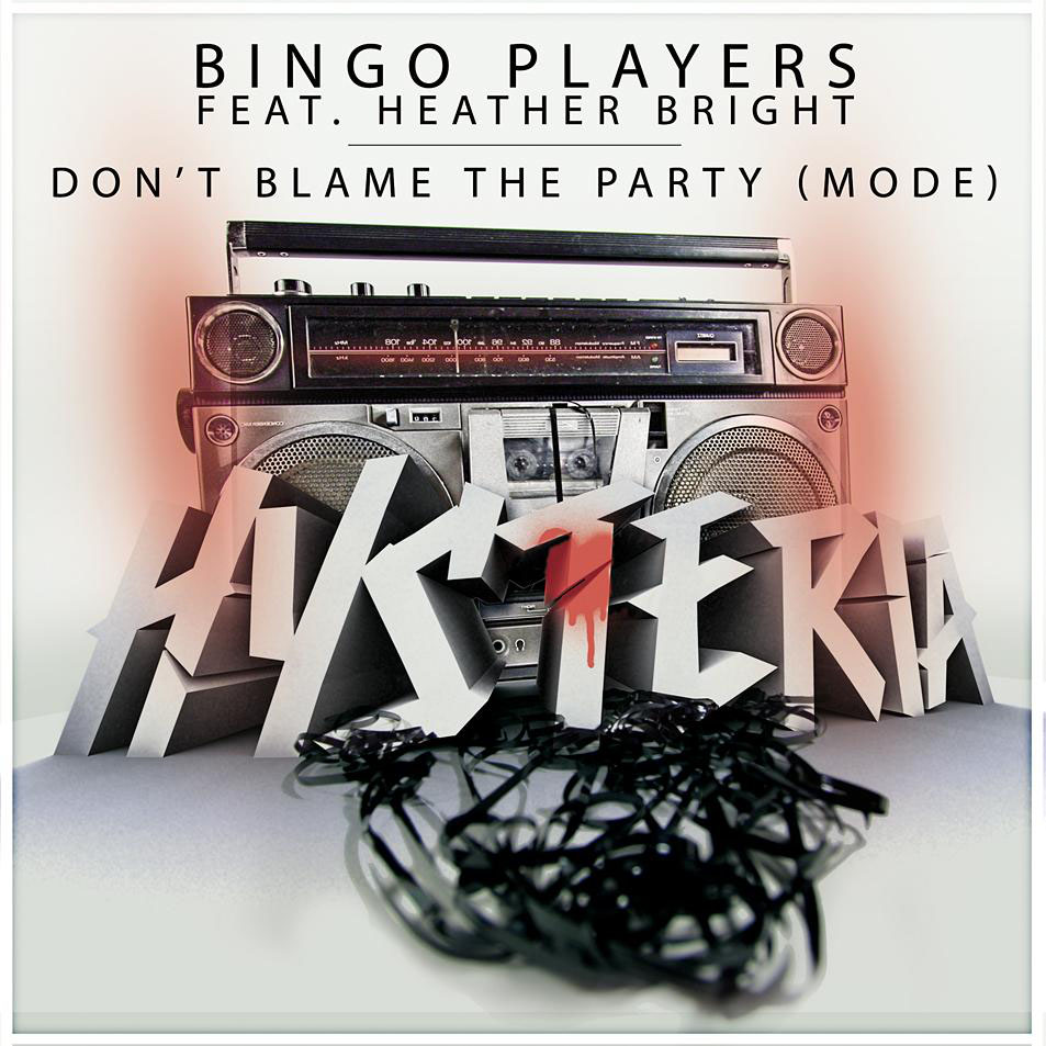Cartula Frontal de Bingo Players - Don't Blame The Party (Mode) (Featuring Heather Bright) (Cd Single)
