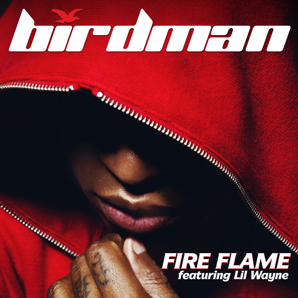 Cartula Frontal de Birdman - Fire Flame (Featuring Lil Wayne) (Cd Single)