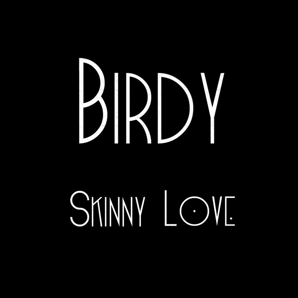 Cartula Frontal de Birdy - Skinny Love (Cd Single)