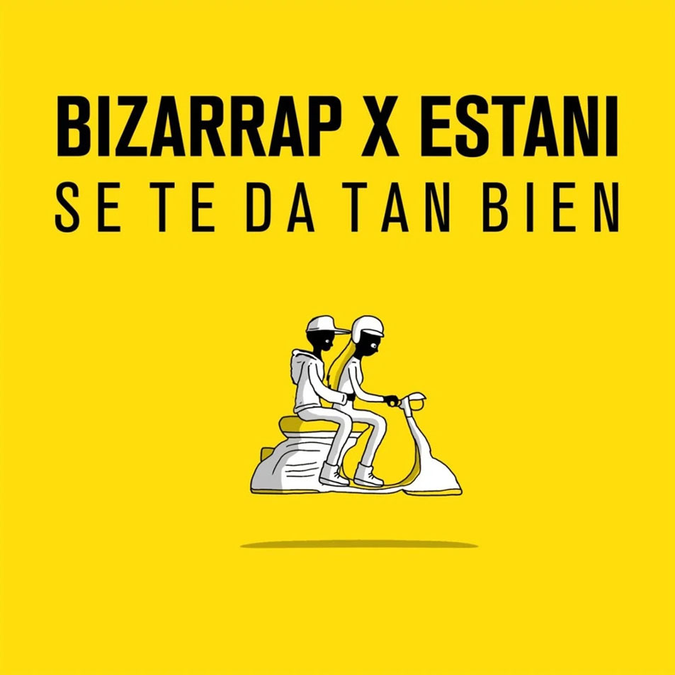 Cartula Frontal de Bizarrap - Se Te Da Tan Bien (Featuring Estani) (Cd Single)