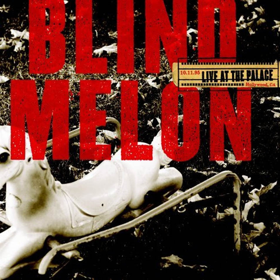 Carátula Frontal de Blind Melon - Live At The Palace