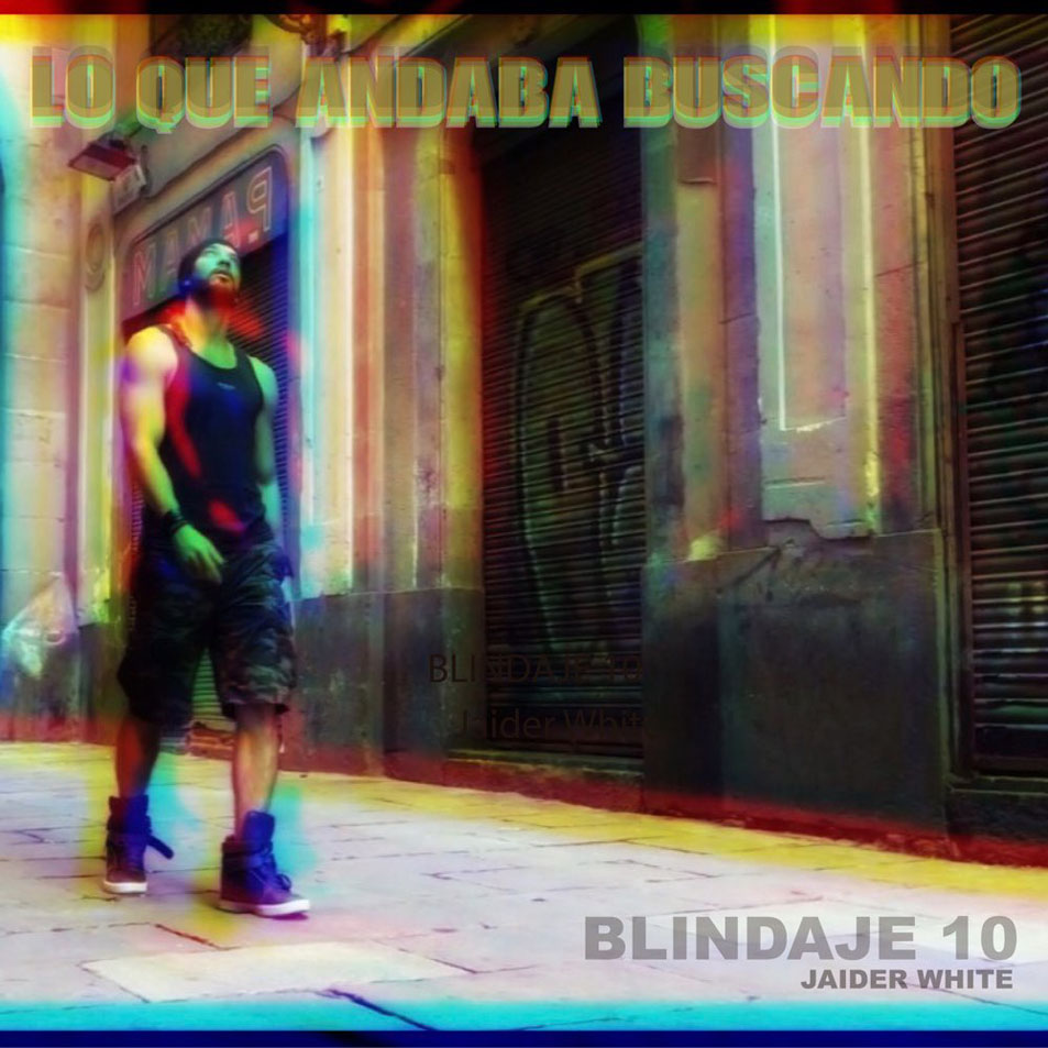 Cartula Frontal de Blindaje 10 - Lo Que Andaba Buscando (Cd Single)