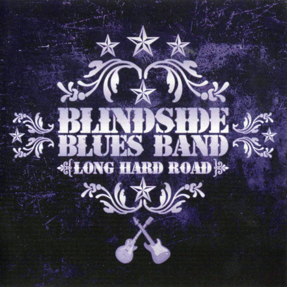 Cartula Frontal de Blindside Blues Band - Long Hard Road
