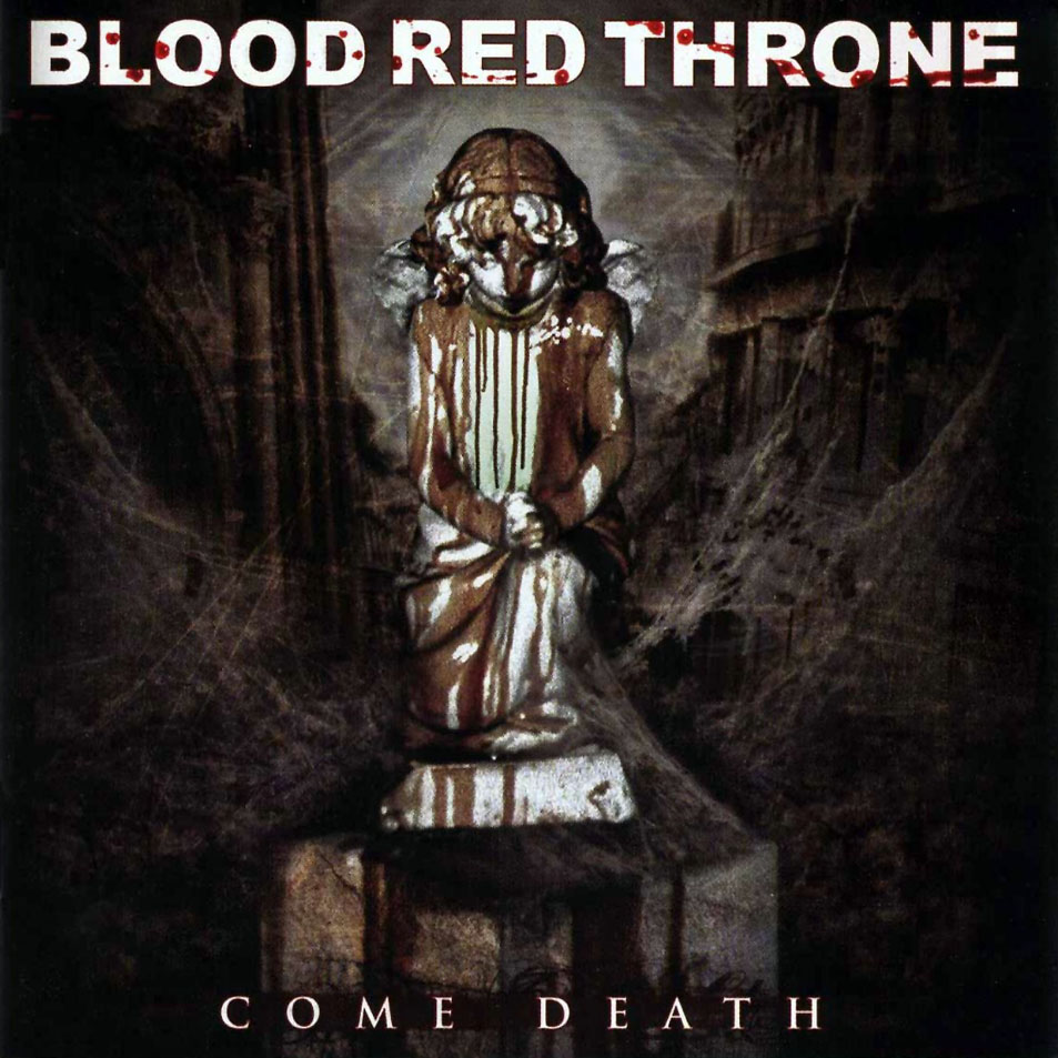 Cartula Frontal de Blood Red Throne - Come Death