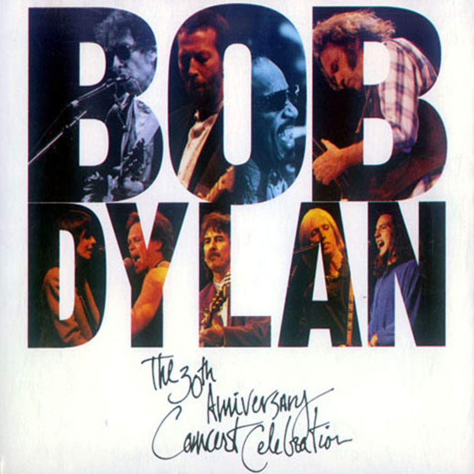 Cartula Frontal de Bob Dylan - The 30th Anniversary Concert Celebration