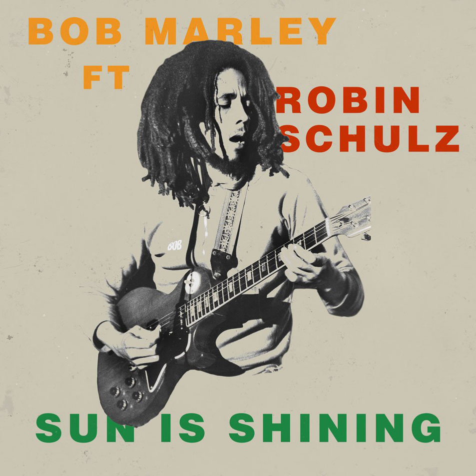 Cartula Frontal de Bob Marley & The Wailers - Sun Is Shining (Featuring Robin Schulz) (Cd Single)