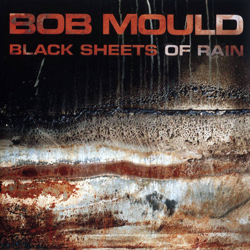 Cartula Frontal de Bob Mould - Black Sheets Of Rain