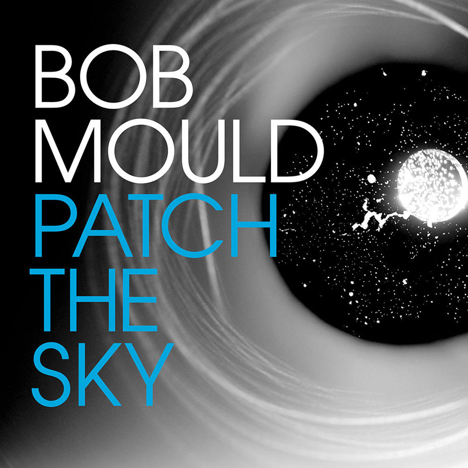 Cartula Frontal de Bob Mould - Patch The Sky