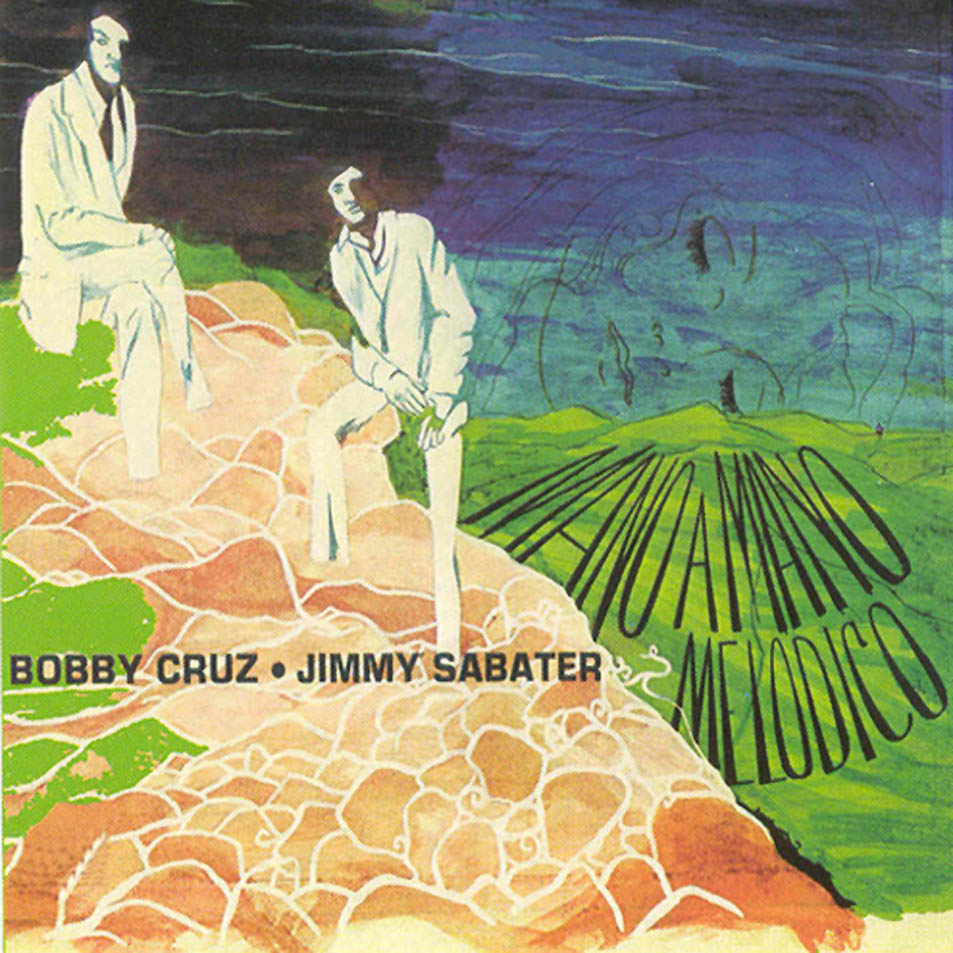 Cartula Frontal de Bobby Cruz & Jimmy Sabater - Mano A Mano Melodico