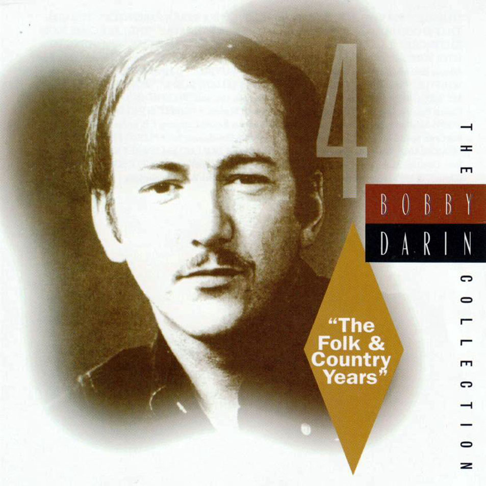 Cartula Frontal de Bobby Darin - The Bobby Darin Collection: The Folk & Country Years - Disc 4