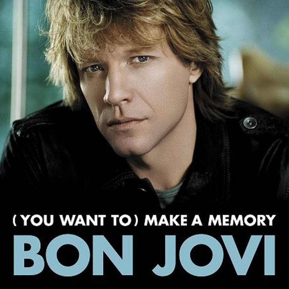 Cartula Frontal de Bon Jovi - (You Want To) Make A Memory (Cd Single)