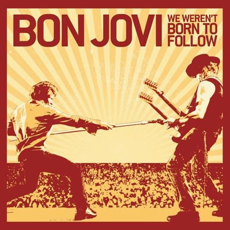 Cartula Frontal de Bon Jovi - We Weren't Born To Follow (Cd Single)