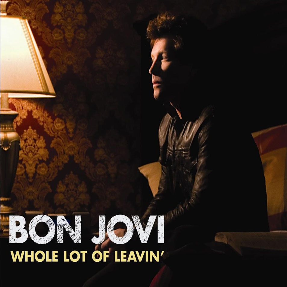 Cartula Frontal de Bon Jovi - Whole Lot Of Leavin' (Cd Single)