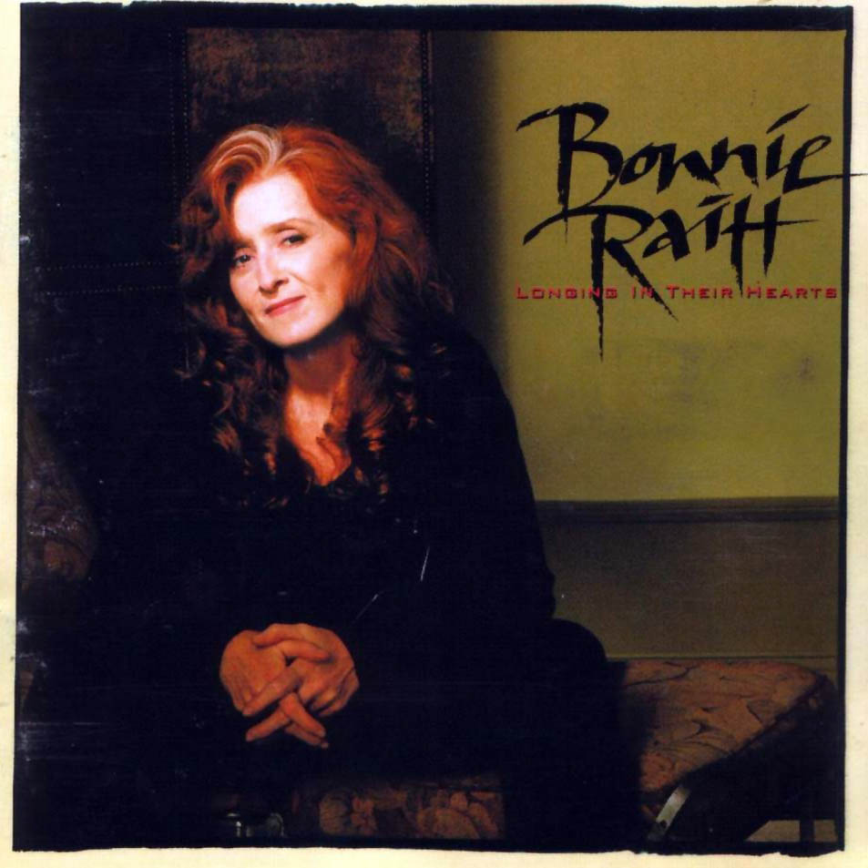 Cartula Frontal de Bonnie Raitt - Longing In Their Hearts