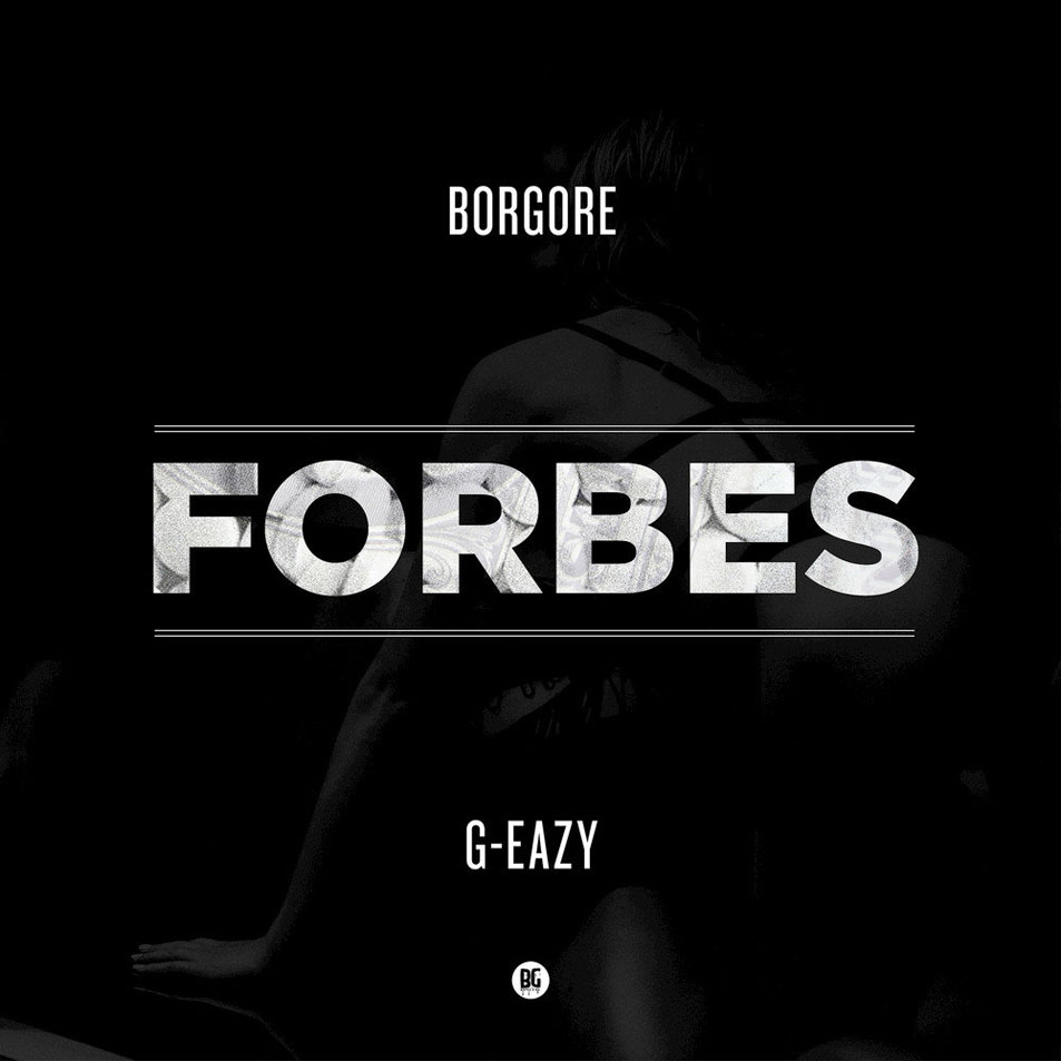 Cartula Frontal de Borgore - Forbes (Featuring G-Eazy) (Cd Single)