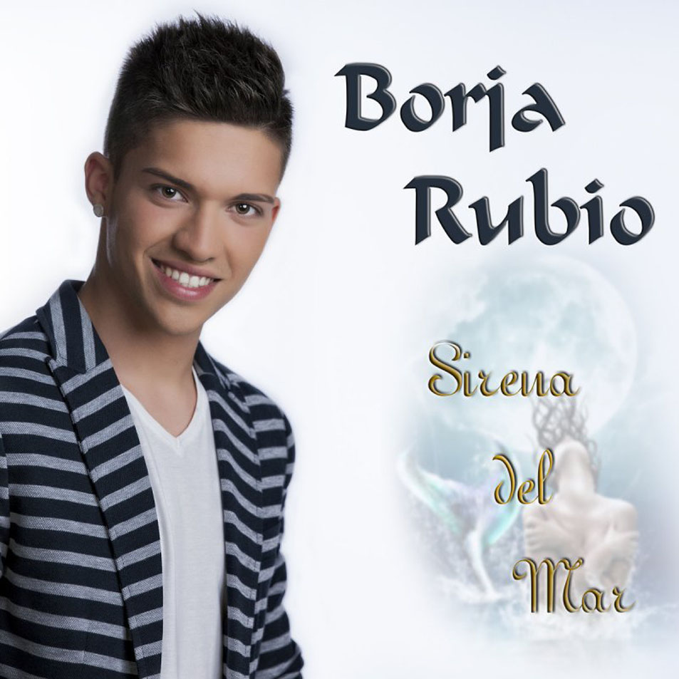 Cartula Frontal de Borja Rubio - Sirena Del Mar (Cd Single)