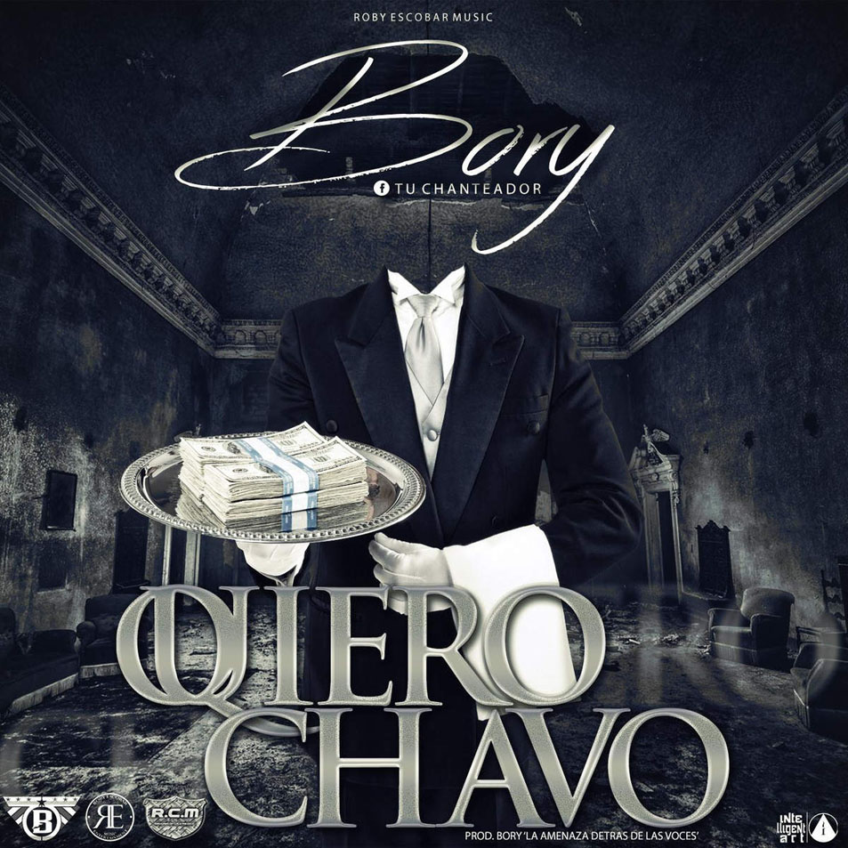 Cartula Frontal de Bory Tu Chanteador - Quiero Chavo (Cd Single)