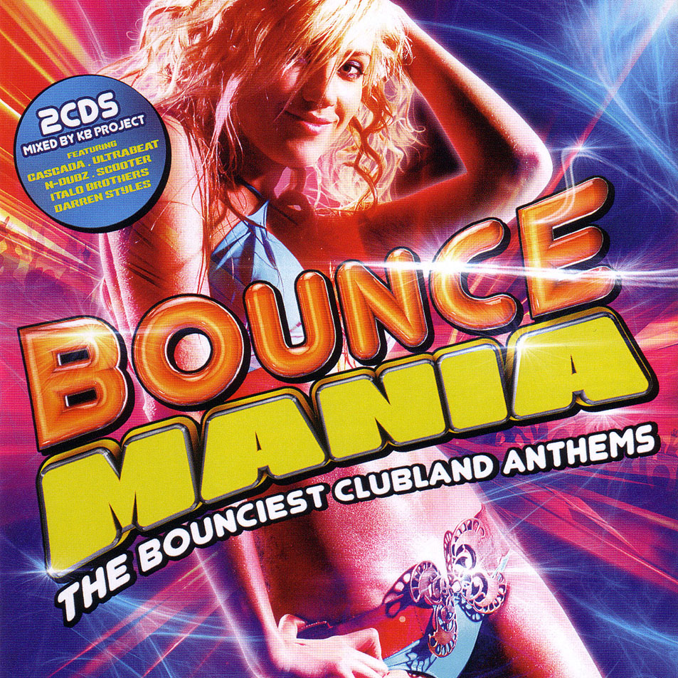 Cartula Frontal de Bounce Mania: The Bounciest Clubland Anthems