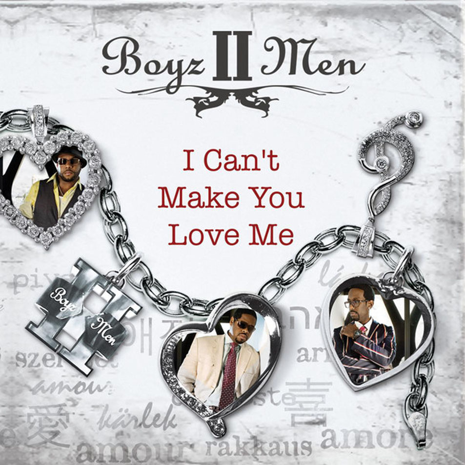 Cartula Frontal de Boyz II Men - I Can't Make You Love Me (Cd Single)